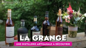 Une distillerie artisanale « La Grange »