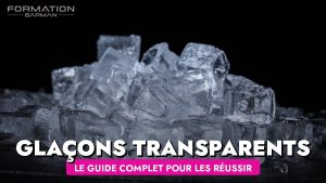 Des Glaçons transparents et Élégant le Guide Complet