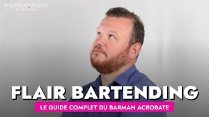 Flair Bartending : Le Guide Complet du Barman Acrobate